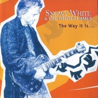 Purchase Snowy White & The White Flames - The Way It Is