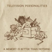 Purchase Television Personalities - A Memory Is Better Than Nothing