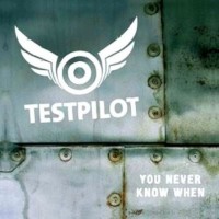 Purchase Testpilot - You Never Know When
