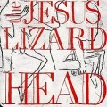 Buy The Jesus Lizard - Head & Pure Mp3 Download