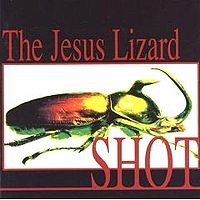 Purchase The Jesus Lizard - Shot