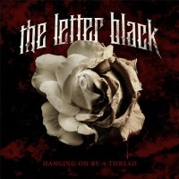Purchase The Letter Black - Hanging By A Thread