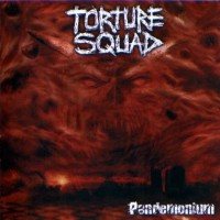 Purchase Torture Squad - Pandemonium