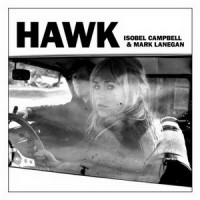 Purchase Isobel Campbell & Mark Lanegan - Hawk