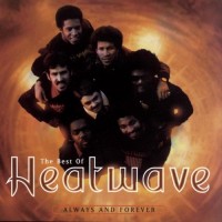 Purchase Heatwave - The Best of Heatwave: Always & Forever