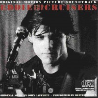 Purchase John Cafferty & The Beaver Brown Band - Eddie And The Cruisers