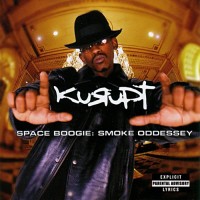 Purchase Kurupt - Space Boogie - Smoke Oddessey
