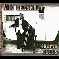 Purchase Vic Chesnutt - Ghetto Bells