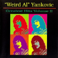 Purchase Weird Al Yankovic - Greatest Hits Vol.2