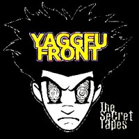 Purchase Yaggfu Front - The Secret Tapes