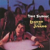 Purchase Yma Sumac - Legend Of The Jivaro (Vinyl)