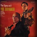 Buy Yul Brynner - The Gypsy And I (with Aliosha Dimitrievitch) Mp3 Download
