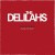 Buy The Delilahs - The Lost Album Just For The Record Mp3 Download