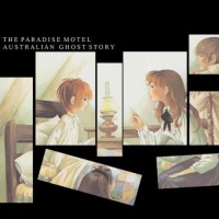 Purchase The Paradise Motel - Australian Ghost Story