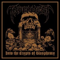 Purchase Interment - Into The Crypts Of Blasphemy