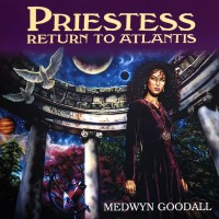 Purchase Medwyn Goodall - Priestess: Return To Atlantis