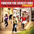 Buy Forever The Sickest Kids - The Weekend: Friday (EP) Mp3 Download