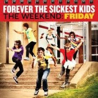 Purchase Forever The Sickest Kids - The Weekend: Friday (EP)