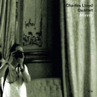Purchase Charles Lloyd Quartet - Mirror