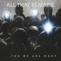 Purchase All That Remains - For We Are Many