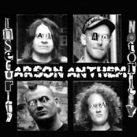 Purchase Arson Anthem - Insecurity Notoriety