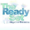 Buy The Ready Set - Stays Four The Same (EP) Mp3 Download