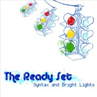 Purchase The Ready Set - Syntax And Bright Lights