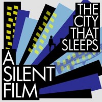 Purchase A Silent Film - The City That Sleeps