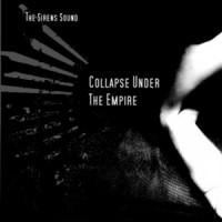 Purchase Collapse Under The Empire - The Sirens Sound