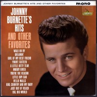 Purchase Johnny Burnette - Hits & Other Favorites (Vinyl)