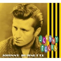 Purchase Johnny Burnette - Johnny Rocks