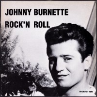 Purchase Johnny Burnette - Rock'n Roll (Vinyl)