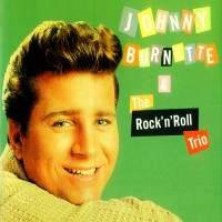 Purchase Johnny Burnette & The Rock'n' Roll Trio - ..Plus