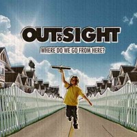 Purchase Out Of Sight - Where Do We Go From Here