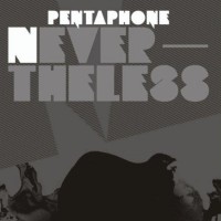 Purchase Pentaphone - Nevertheless
