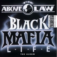 Purchase Above The Law - Black Mafia Life