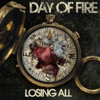 Purchase Day Of Fire - Losing All