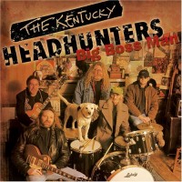 Purchase The Kentucky Headhunters - Big Boss Man