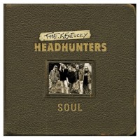 Purchase The Kentucky Headhunters - Soul
