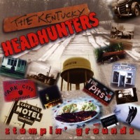Purchase The Kentucky Headhunters - Stompin' Grounds