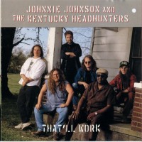 Purchase The Kentucky Headhunters - That'll Work