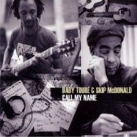 Purchase Daby Toure & Skip McDonald - Call My Name