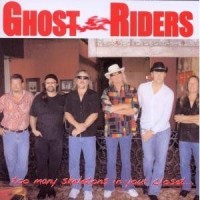 Purchase Ghost Riders - Too Many Skeletons in Your Closet...