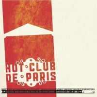 Purchase Hot Club De Paris - The Rise And Inevitable Fall Of The High School Suicide Cluster Band
