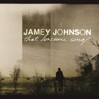 Purchase Jamey Johnson - That Lonesome Song