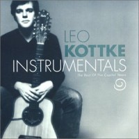 Purchase Leo Kottke - Instrumentals - The Best Of The Capitol Years