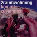 Buy 2raumwohnung - Kommt Zusammen Mp3 Download