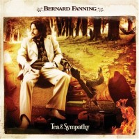 Purchase Bernard Fanning - Tea & Sympathy