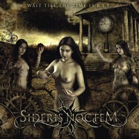 Purchase Sideris Noctem - Wait Till The Time Is R.I.P.