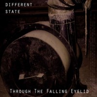 Purchase Different State - Through The Falling Eyelid